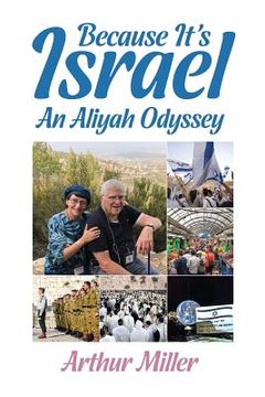portada Because It's Israel: An Aliyah Odyssey (en Inglés)