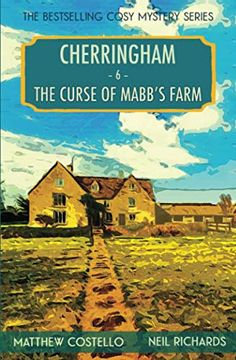portada The Curse of Mabb'S Farm: A Cosy Mystery: A Cherringham Cosy Mystery: 6 (en Inglés)