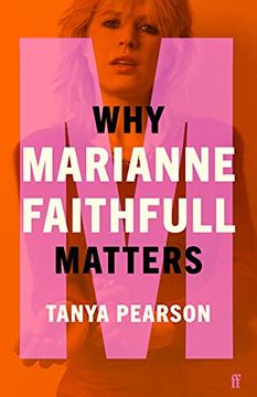 portada Why Marianne Faithfull Matters: Why Music Matters (en Inglés)
