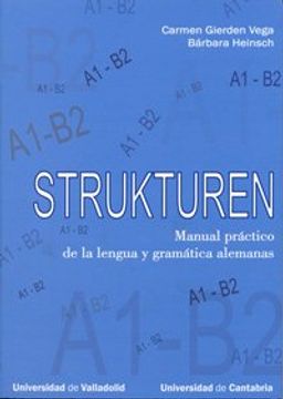 portada Strukturen: Manual Practico Lengua y Gramatica Alemanas (in Spanish)