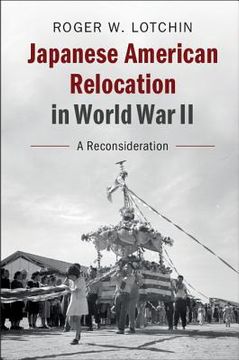 portada Japanese American Relocation in World war ii: A Reconsideration (en Inglés)