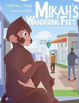 portada Mikah'S Wandering Feet (en Inglés)