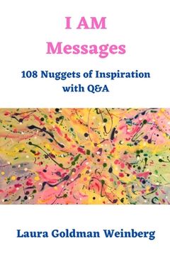 portada I AM Messages: 108 Nuggets of Inspiration with Q&A (en Inglés)