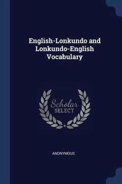 portada English-Lonkundo and Lonkundo-English Vocabulary (en Inglés)