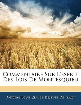 portada Commentaire Sur L'esprit Des Lois De Montesquieu (en Francés)