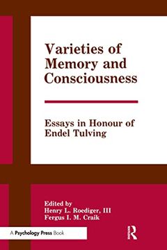 portada Varieties of Memory and Consciousness: Essays in Honour of Endel Tulving (in English)