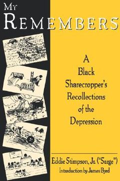 portada my remembers: a black sharecropper's recollections of the depression