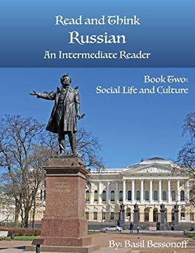 portada Read and Think Russian an Intermediate Reader Book Two: Social Life and Culture (en Inglés)