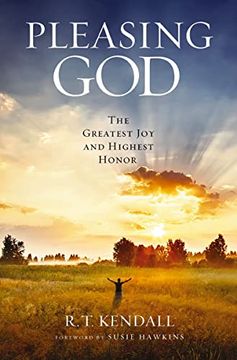 portada Pleasing God: The Greatest joy and Highest Honor (in English)