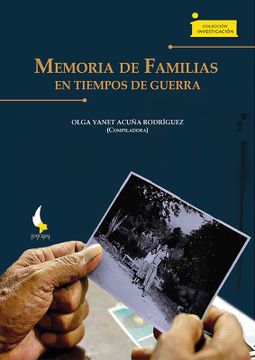 portada MEMORIA DE FAMILIAS EN TIEMPOS DE GUERRA (in Spanish)