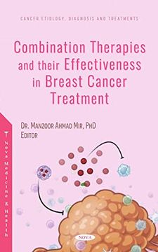 portada Combination Therapies and Their Effectiveness in Breast Cancer Treatment (en Inglés)