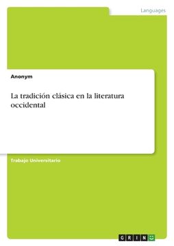 portada La tradición clásica en la literatura occidental (in Spanish)