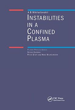 portada Instabilities in a Confined Plasma (Series in Plasma Physics) (en Inglés)