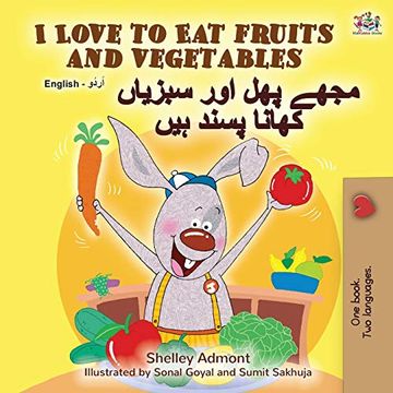 portada I Love to eat Fruits and Vegetables (English Urdu Bilingual Book) (English Urdu Bilingual Collection) (en Urdu)