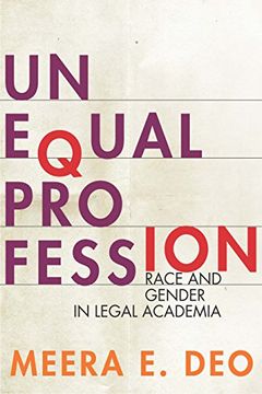 portada Unequal Profession: Race and Gender in Legal Academia (in English)
