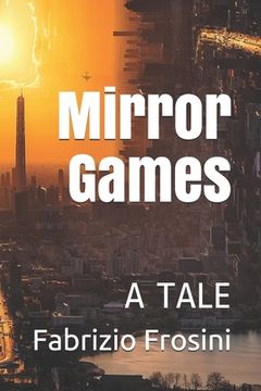 portada Mirror Games: A Tale (in English)