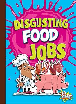 portada Disgusting Food Jobs (Awesome, Disgusting Careers) (en Inglés)