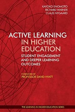portada Active Learning in Higher Education: Student Engagement and Deeper Learning Outcomes (en Inglés)