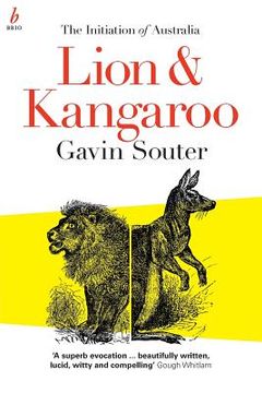 portada Lion & Kangaroo: The Initiation of Australia (en Inglés)