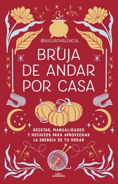 portada Bruja de andar por casa (en spa)