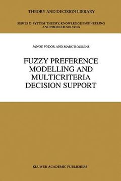 portada fuzzy preference modelling and multicriteria decision support (in English)