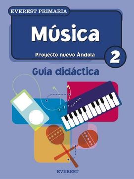 portada Musica: Guia Didactica (2º Educacion Primaria) (Proyecto Nuevo an Dola) (in Spanish)