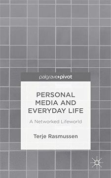 portada Personal Media and Everyday Life: A Networked Lifeworld