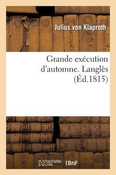 portada Grande Exécution d'Automne. Langlès (in French)