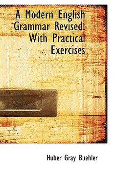 portada a modern english grammar revised: with practical exercises (en Inglés)