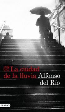 portada La Ciudad de la Lluvia (in Spanish)