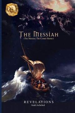 portada The Messiah: (The Messier, the Comet Hunter) (en Inglés)