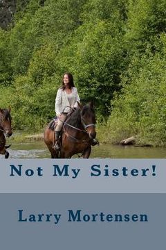 portada Not My Sister! (in English)