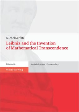 portada Leibniz and the Invention of Mathematical Transcendence