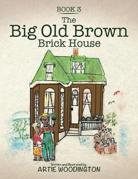portada The Big Old Brown Brick House: Book 3