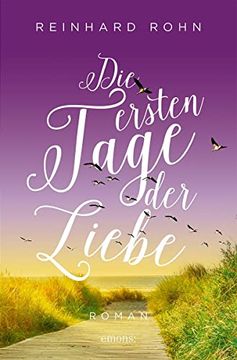 portada Die Ersten Tage der Liebe: Roman (en Alemán)