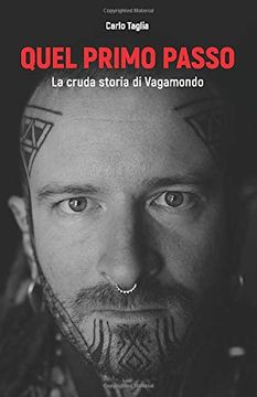 portada Quel Primo Passo: La Cruda Storia di Vagamondo (in Italian)