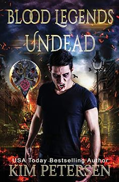 portada Blood Legends: Undead: (an Urban Fantasy set in a Post-Apocalyptic World) (en Inglés)