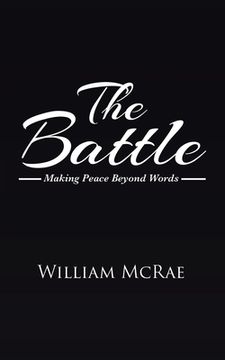 portada The Battle: Making Peace Beyond Words (en Inglés)