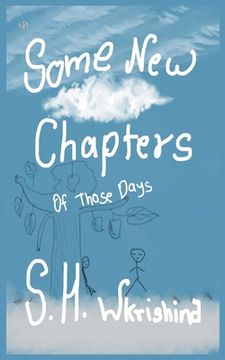 portada Some New Chapters: Of Those Days (en Inglés)