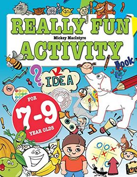 portada Really fun Activity Book for 7-9 Year Olds: Fun & Educational Activity Book for Seven to Nine Year old Children (en Inglés)