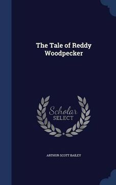 portada The Tale of Reddy Woodpecker