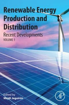 portada Renewable Energy Production and Distribution: Recent Developments (Advances in Renewable Energy Technologies) 