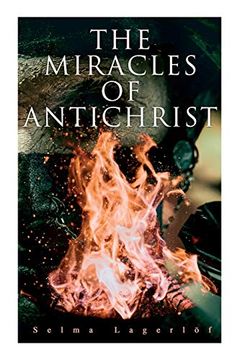 portada The Miracles of Antichrist (en Inglés)