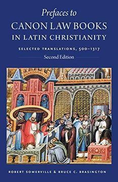 portada Prefaces to Canon law Books in Latin Christianity: Selected Translations, 500-1317 (Studies in Medieval and Early Modern Canon Law) (in English)