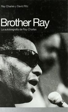 portada Brother Ray: La Autobiografía de ray Charles (Memorias)