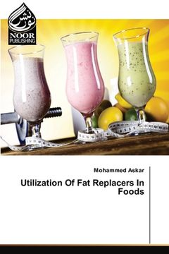 portada Utilization Of Fat Replacers In Foods (en Inglés)