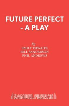 portada Future Perfect - A Play (en Inglés)