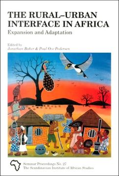 portada The Ruralurban Interface in Africa Expansion and Adaptation no 27 Seminar Proceedings