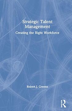 portada Strategic Talent Management: Creating the Right Workforce (in English)