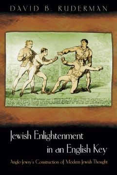 portada Jewish Enlightenment in an English Key: Anglo-Jewry's Construction of Modern Jewish Thought (en Inglés)